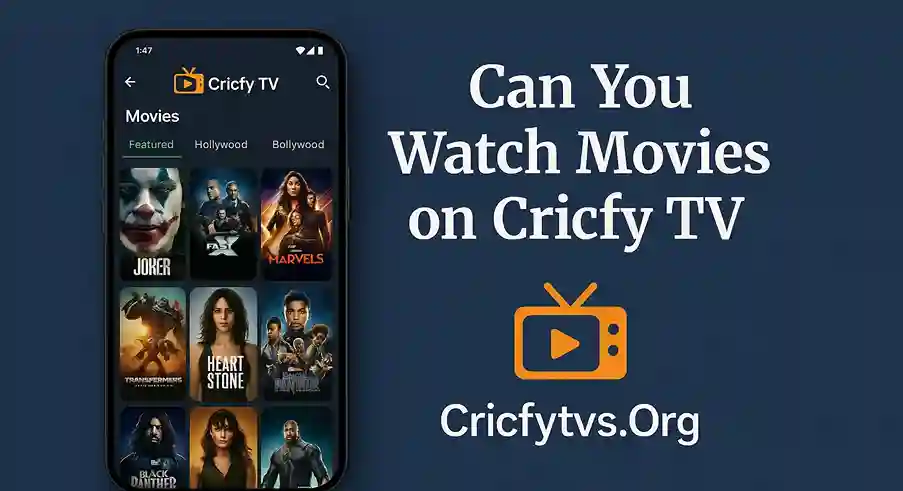 Can You Watch Movies on Cricfy TV