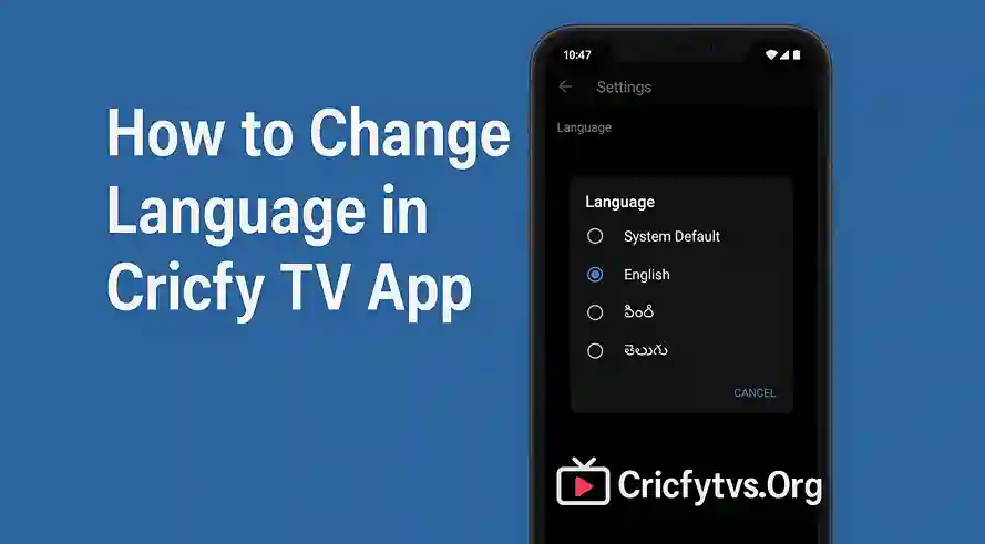How to Change Language in Cricfy TV App